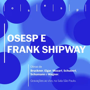 A imagem é a capa do álbum, um fundo azul com letras em branco, está escrito Osesp e Frank Shipway.