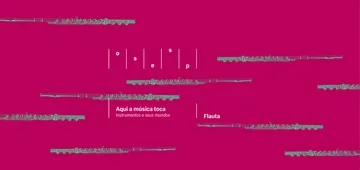 A imagem é rosa, com uma flauta em verde, e o título Instrumento e seus mundos Flauta.